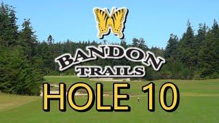 Bandon Trails Golf Course | Hole 10 | Mental Health Awareness | Bandon Dunes Golf Resort