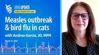 Measles update, cancer screening rates, bird flu and pet safety