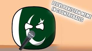 Countryballs Mini - I LOVE PAKISTAN Meme