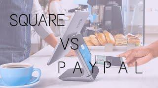 Square vs PayPal (2020)