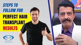 Hair Transplant | How to get Best Results @Dr  A's Hair Restoration Centre  | Dr Arvind Poswal