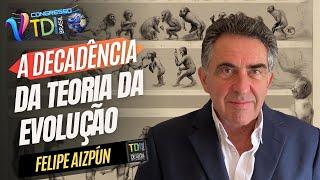 El declive de la teoría de la evolución - (Felipe Aizpún - Espanha) 5° TDI Brasil