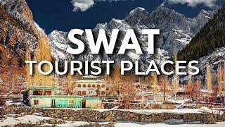 Top 15 Places To Visit In Swat KPK | Swat Valley, Pakistan