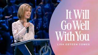 Lakewood Church | Lisa Osteen Comes | It Will Go Well with You