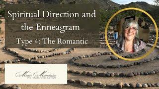 Enneagram Type 4  - The Romantic