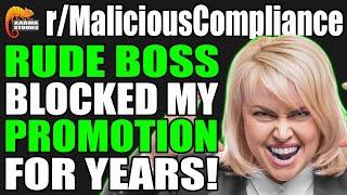 r/MaliciousCompliance - RUDE BOSS Blocked My Promotion For YEARS!