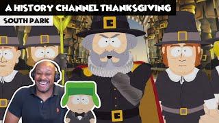 SOUTH PARK - A History Channel Thanksgiving [REACTION!] S15