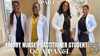 EMORY NURSE PRACTITIONER STUDENT Q&A PANEL | PART TWO | PEDIATRICS + FAMILY | NOIRE MEDICAL WOMEN