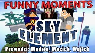 Sky Element - Funny moments [Odc.1-5] #01 /w Gamerspace, Undecided