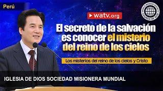 Los misterios del reino de los cielos y Cristo | IDDSMM, Iglesia de Dios