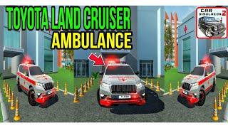 Toyota Land Cruiser Ambulance || Car Simulator 2 || Android Gameplay