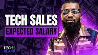 Expected Salary for a Tech Sales Position