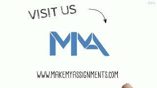 Make My Assignments.com - The Best Assignment Help Service around the Globe