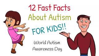 Fast Facts About Autism For Kids (World Autism Awareness Day)