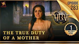 Porus | Episode 283 | The True Duty of a Mother | एक माँ का वास्तविक धर्म | पोरस | Swastik