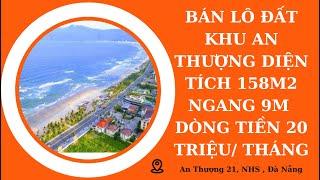 BÁN ĐẤT BIỂN MỸ KHÊ ( SỐ 96)| An Thượng 21 - 158m2 ngang 9m 12.8 tỷ. Bán cặp đất khu phố Tây