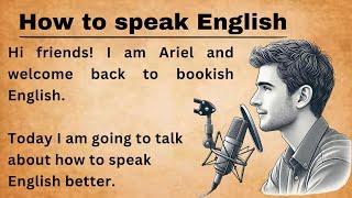 How to speak English || Improve Your English || learn English Through Story || Graded Reader