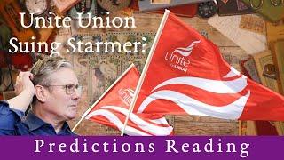 Prediction Tarot Reading: Unite Union SUING Starmer's Labour Government