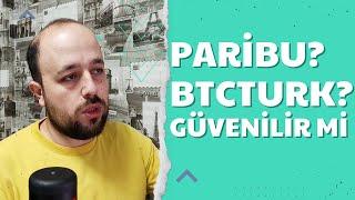 PARİBU MU? BTCTÜRK MÜ? HANGİ BORSAYI SEÇELİM?