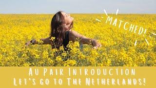 Matched! | South African Au Pair | Introduction Video | The Netherlands