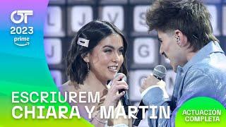 “ESCRIUREM”- CHIARA y MARTIN | GALA 8 | #OT2023