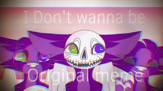 I don't wanna be Original memeBDAY GIFT FOR MY MOM flipaclip+powerdirector