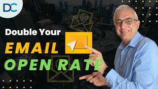 Email List Building: Increasing Open Rates - Don Crowther