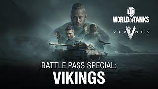 Battle Pass Special: Vikings | World of Tanks