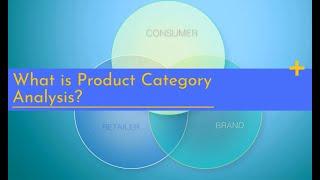 What Is Product Category Analysis And Why Is It Important?