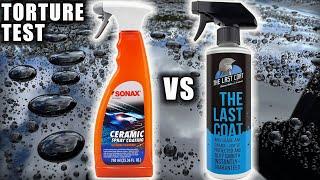 THE LAST COAT vs SONAX CERAMIC SPRAY SEALANT TORTURE TEST