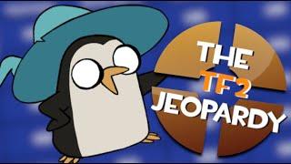 The TF2 Jeopardy! (Ft. @BrickiestBrick @Chloemew @ItJazzyy @Nuckshock @LetsDrinkWindex )