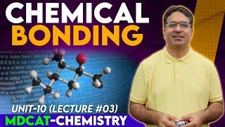 MDCAT I Chemical Bonding I Unit 10 I Lec # 3 I Prof. Wajid Ali Kamboh | WAK Entry Test