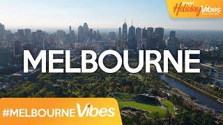 Discover the Magic of Melbourne | World Holiday Vibes