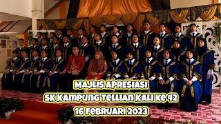 Majlis Apresiasi SK Kampung Tellian kali ke -42 (16 Feb 2023)