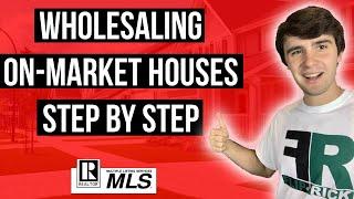 How to Wholesale MLS Properties with a Real Estate Agent Involved