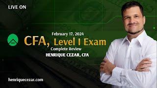 CFA Level I Exam  - Complete Review of the 2024 Content