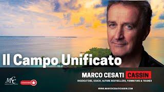 Marco Cesati Cassin: Il Campo Unificato