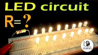 How to Connect Multiple LEDs in Series Parallel Circuit | LED wiring basics with calculation