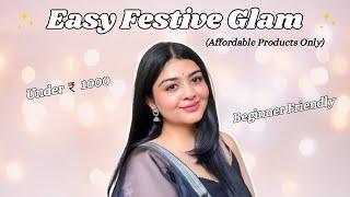 EASY FESTIVE MAKEUP LOOK| Under Rs 1000 | Affordable Products | Beginner Friendly