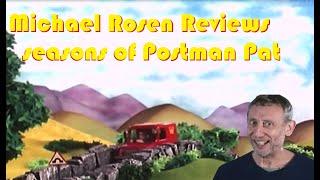 Michael Rosen reacts to each season of Postman Pat