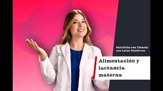 Nutrición ConCiencia| ALIMENTACIÓN Y LACTANCIA MATERNA