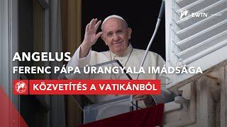 Angelus - Ferenc pápa imádsága 2024.09.22.