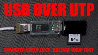 USB over UTP cable: Testing Voltage Drop and Transfer Speed.