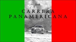 Classic Races - Ep02 : Carrera Panamericana (documentary) HD