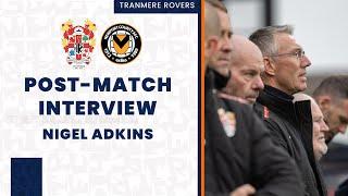 Post-Match | Nigel Adkins after Newport victory