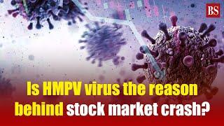 Is HMPV virus the reason behind stock market crash? | Sensex | Nifty | Share bazar