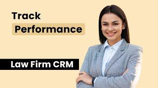 [HD] Law Firm CRM: Track Performance