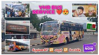 VHB ️ Brand New BS6 Bus Vlog Video  #fdfs #harur #krishnagiri #privatebus #travel #vlog  #bus