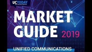 Unified Communications Market Guide 2019 - UC Today News