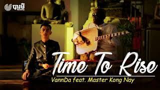 VannDa Time To Rise New song 20201